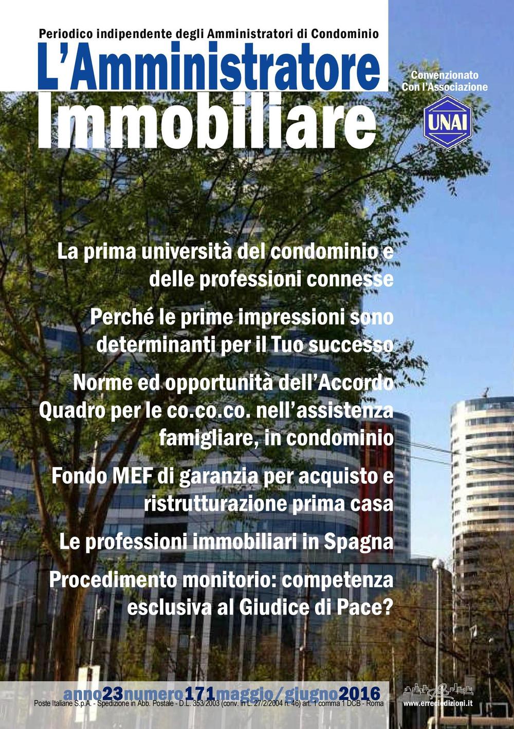 L'amministratore immobiliare. Periodico indipendente degli amministratori di condominio. Vol. 171
