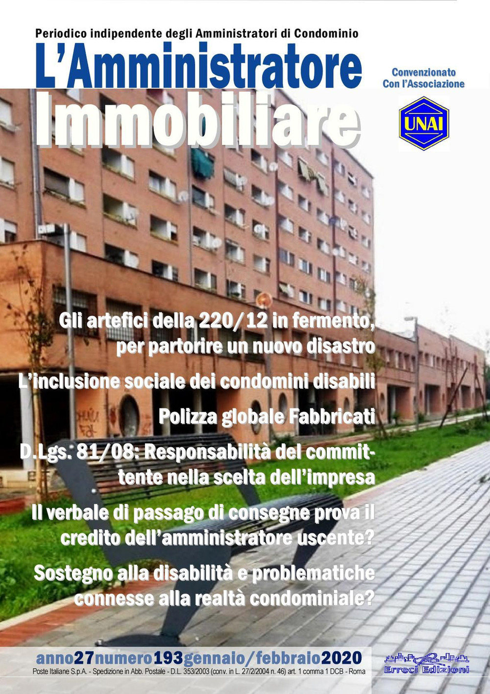L'amministratore immobiliare. Periodico indipendente degli amministratori di condominio. Vol. 193