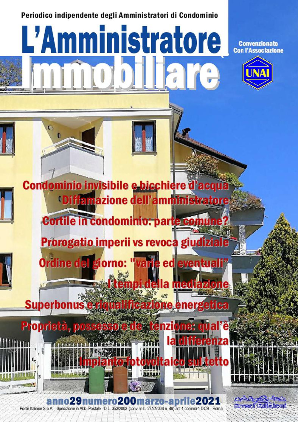L'amministratore immobiliare. Periodico indipendente degli amministratori di condominio. Vol. 200