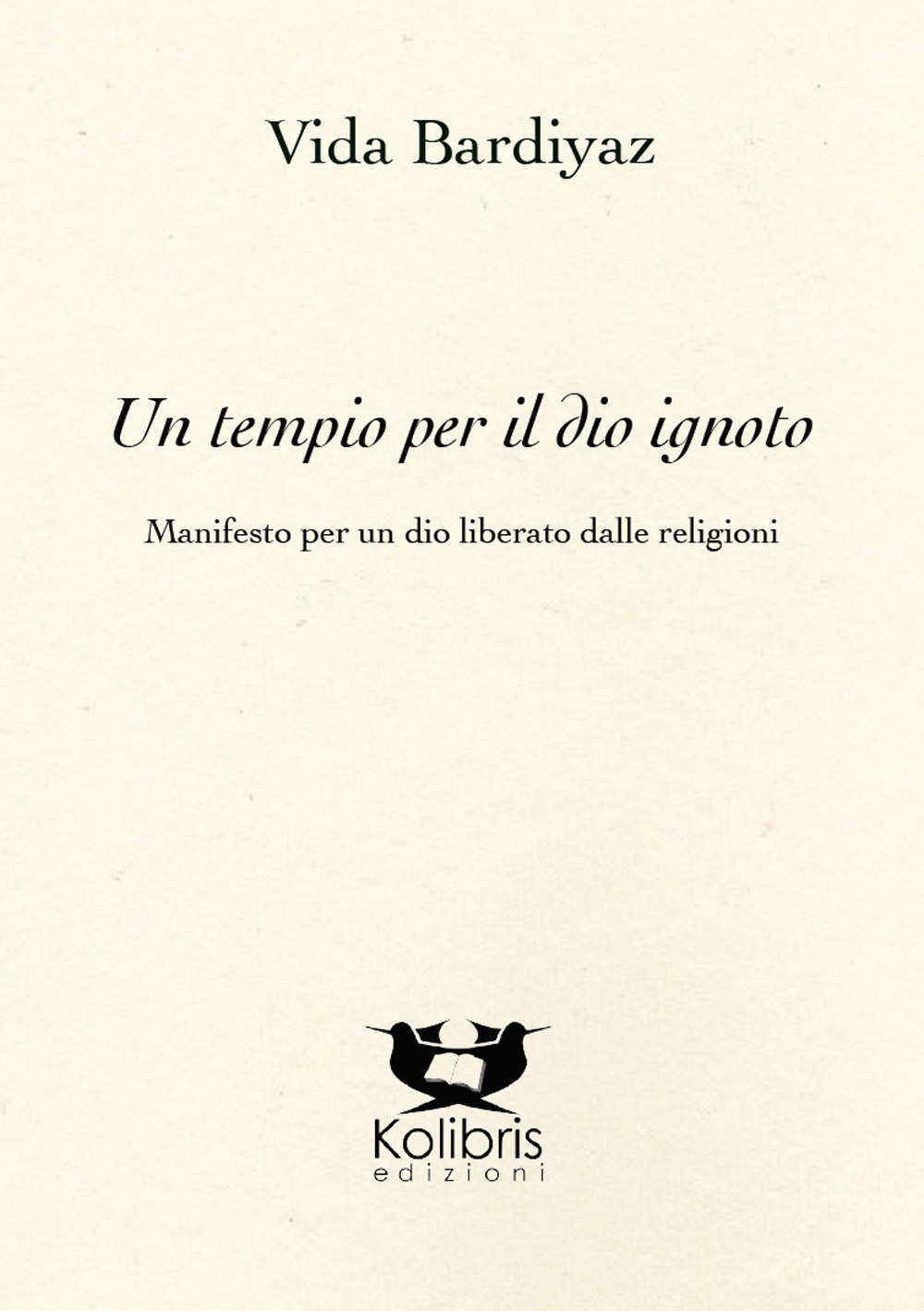 Un tempio per il dio ignoto