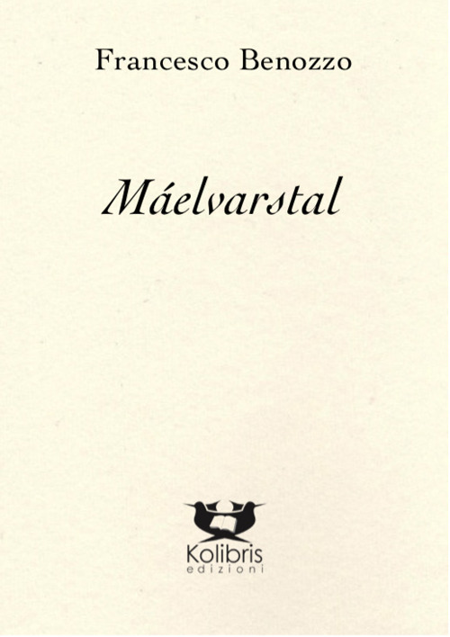 Máelvarstal. Poema della creazione dei mondi-Poem of the creation of the worlds