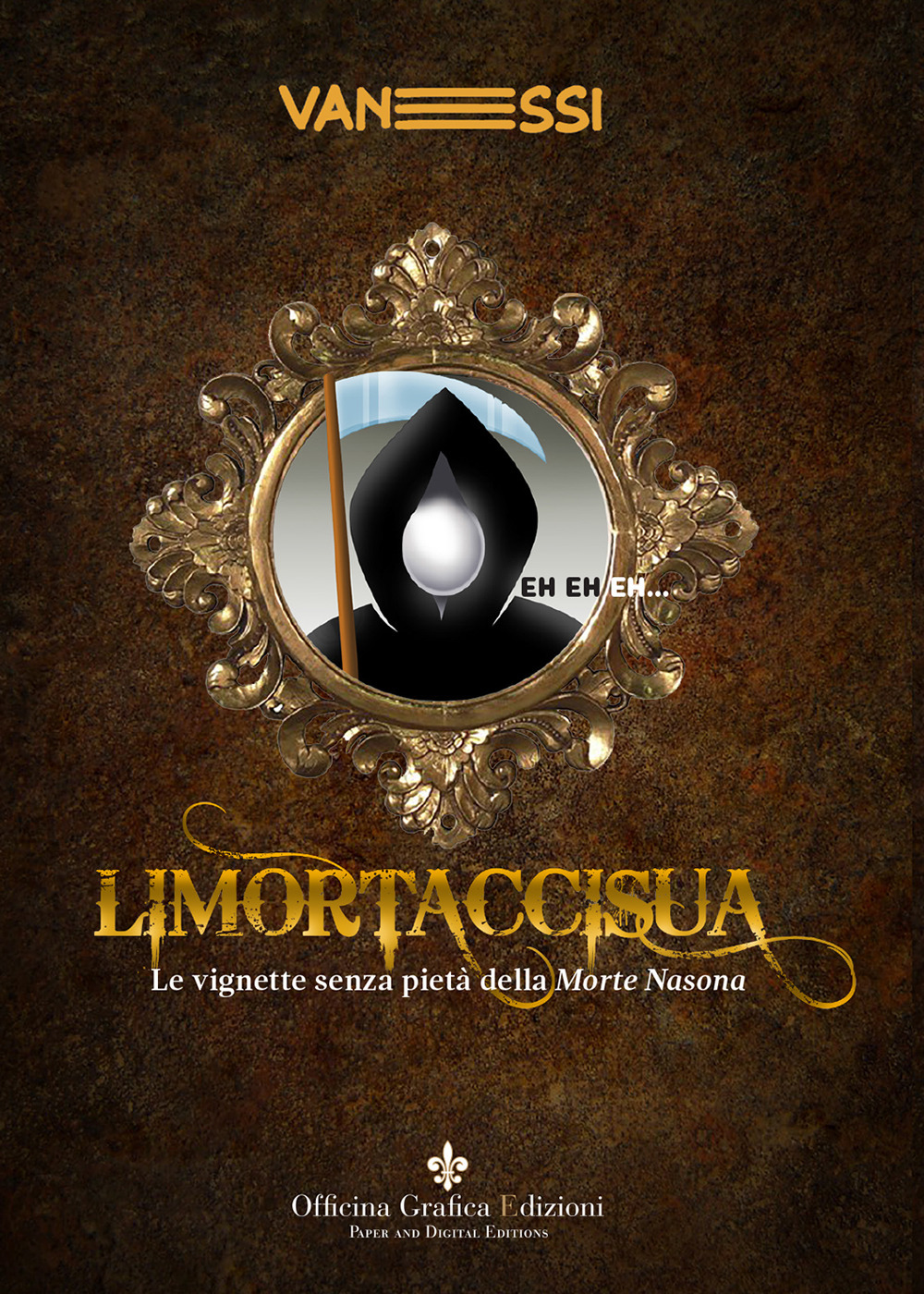 Limortaccisua. Le vignette senza pietà della Morte Nasona