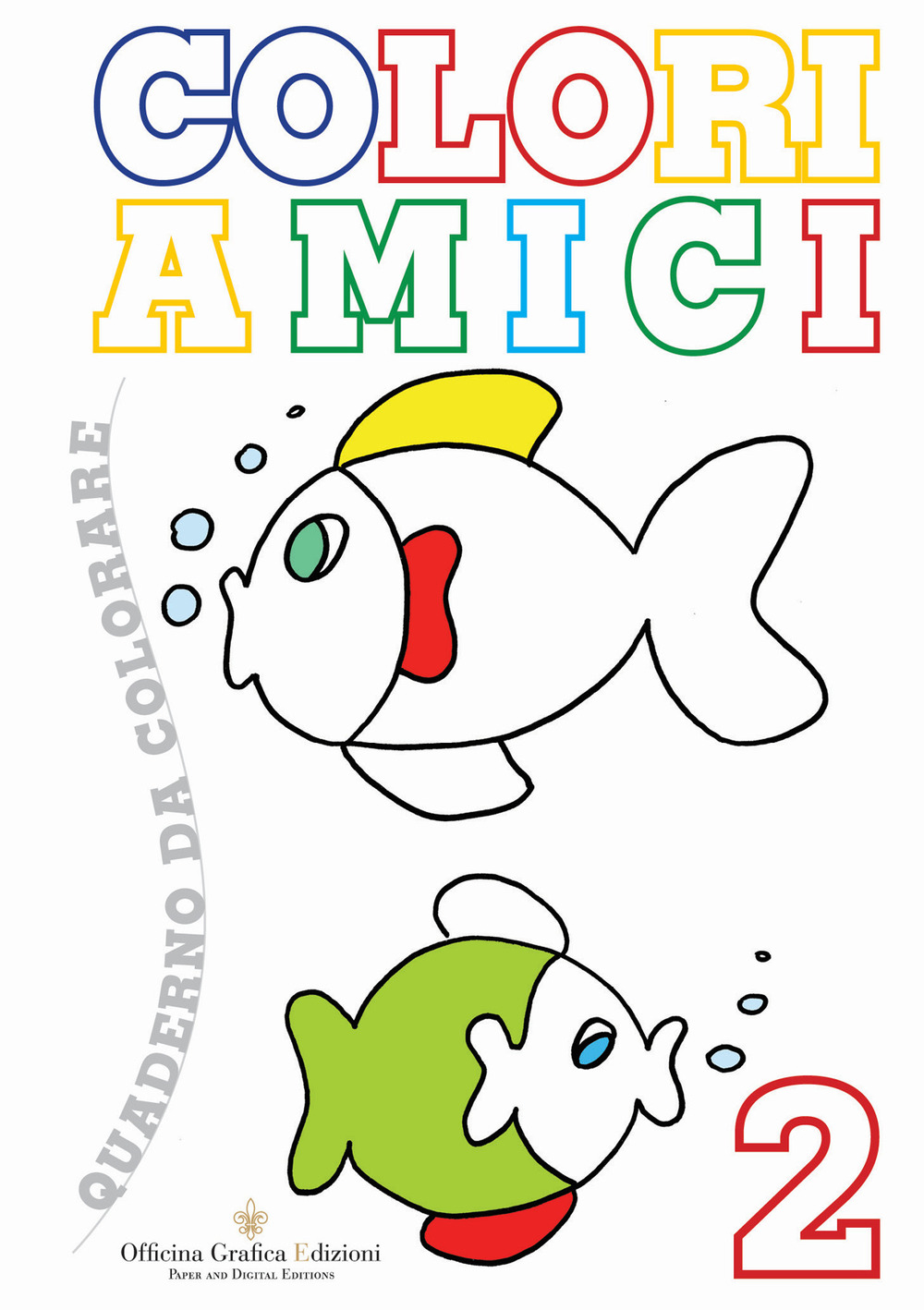 Coloriamici. Quaderno da colorare. Vol. 2