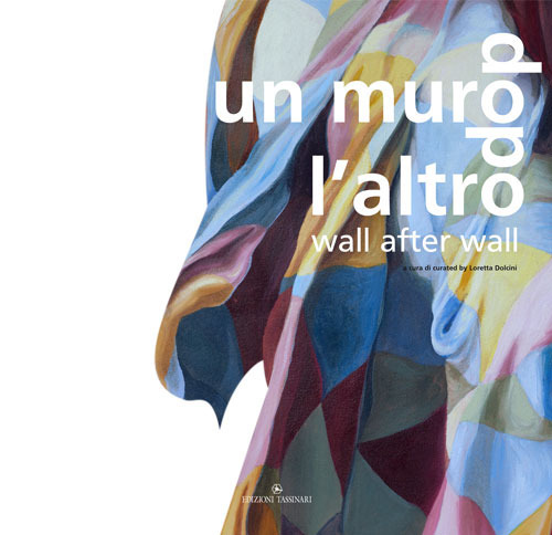 Un muro dopo l'altro-Wall after wall