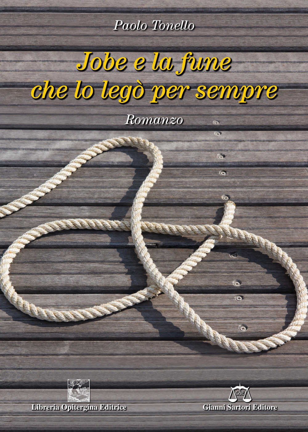 Jobe e la fune che lo legò per sempre