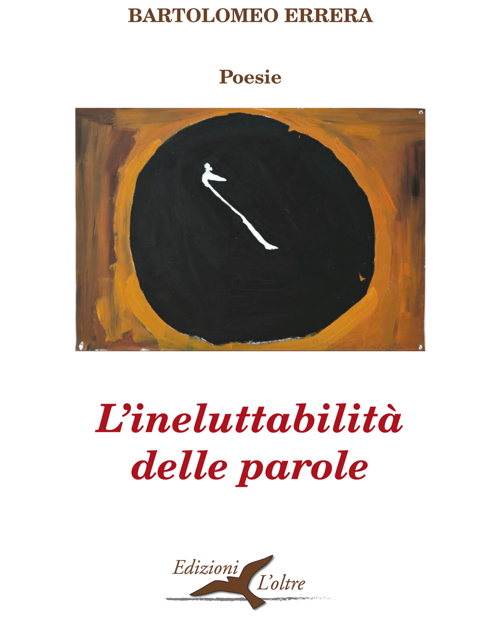 L'ineluttabilità delle parole