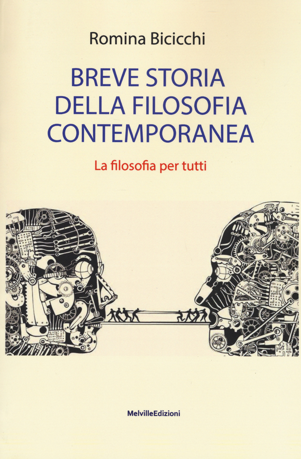 Breve storia della filosofia contemporanea. La filosofia per tutti