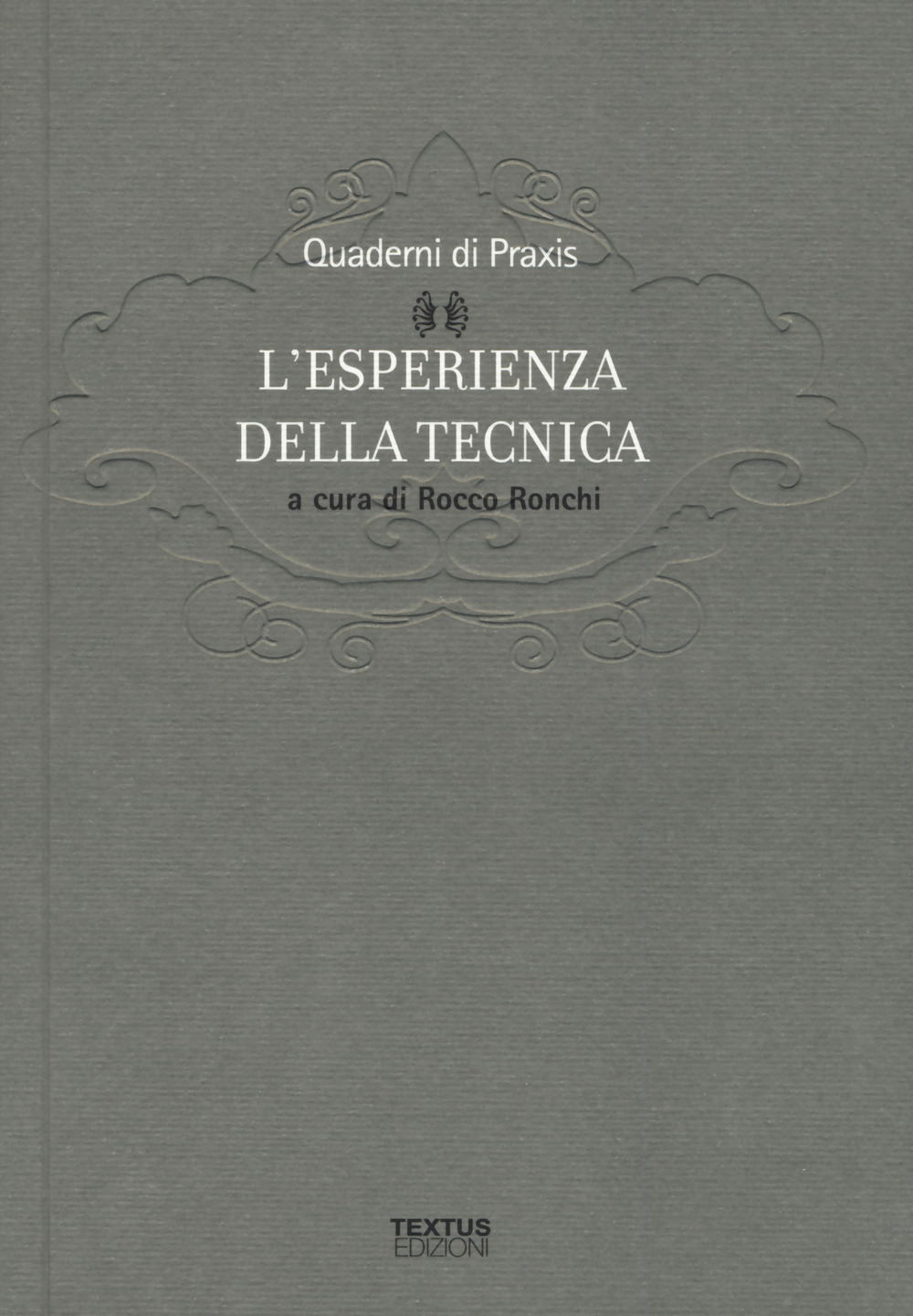 L'esperienza della tecnica