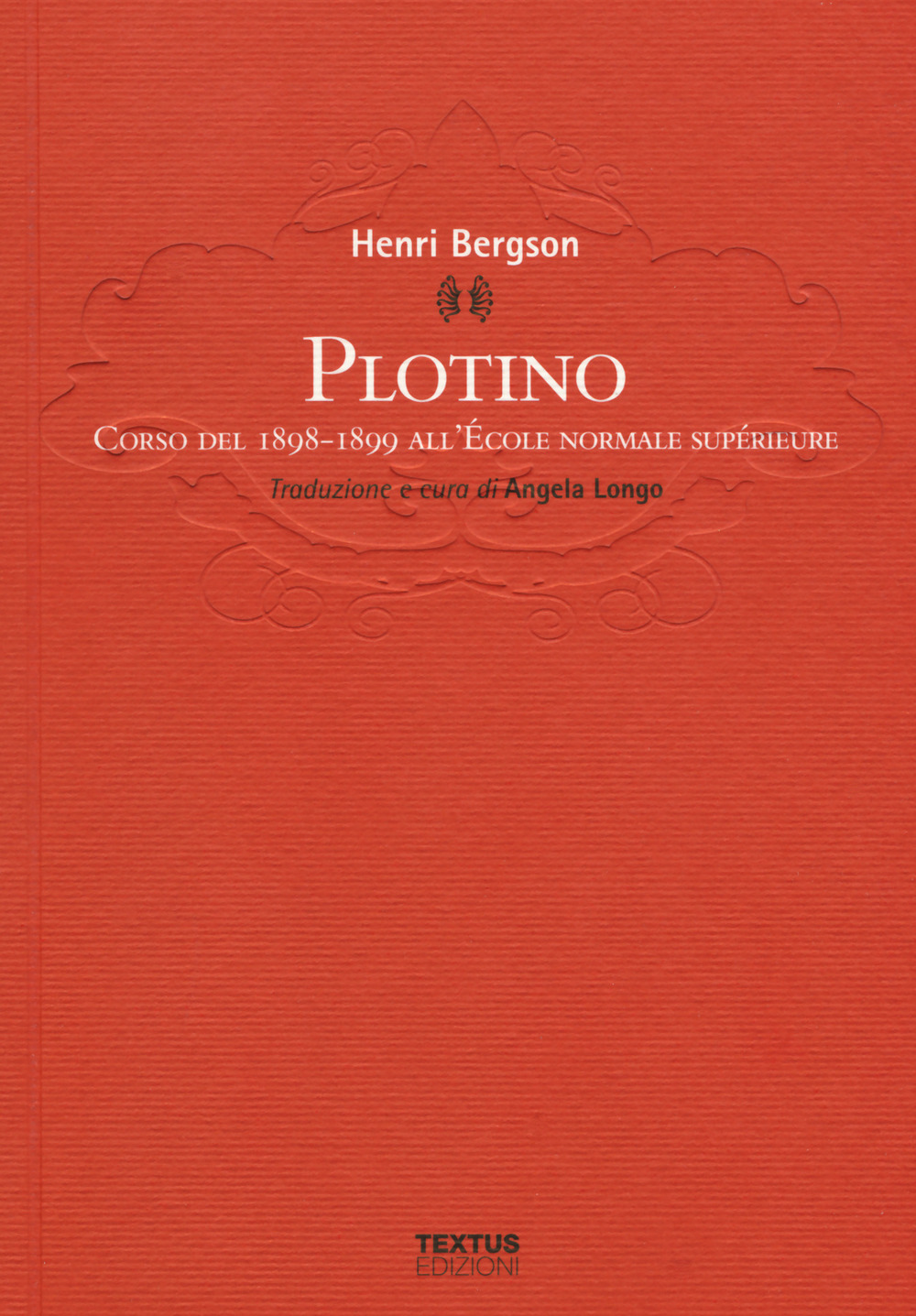 Plotino. Corso del 1898-1899 all'École normale Supérueure