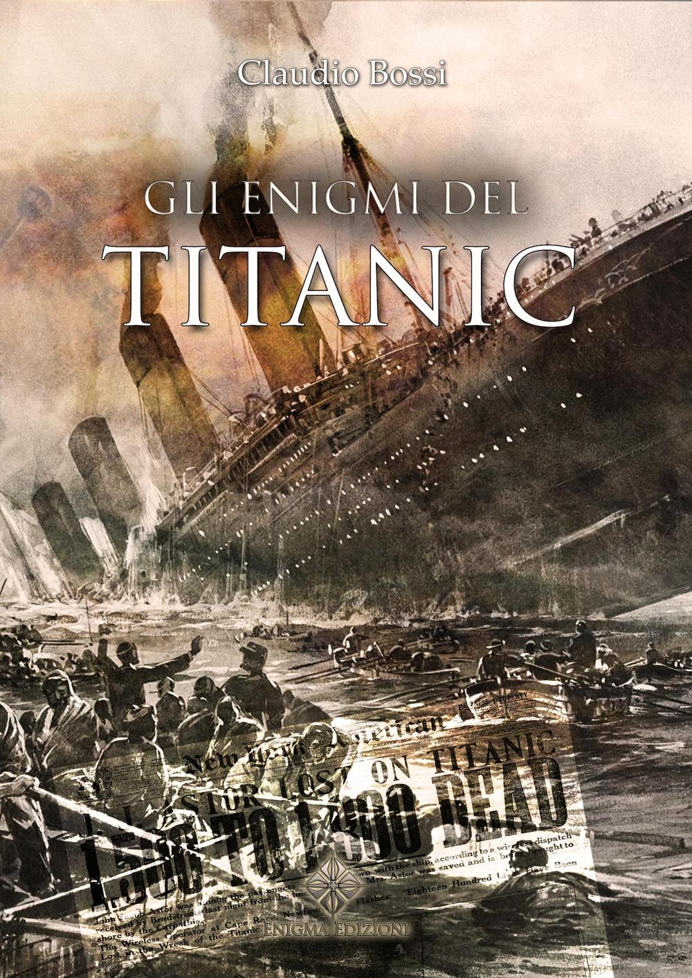 Gli enigmi del Titanic