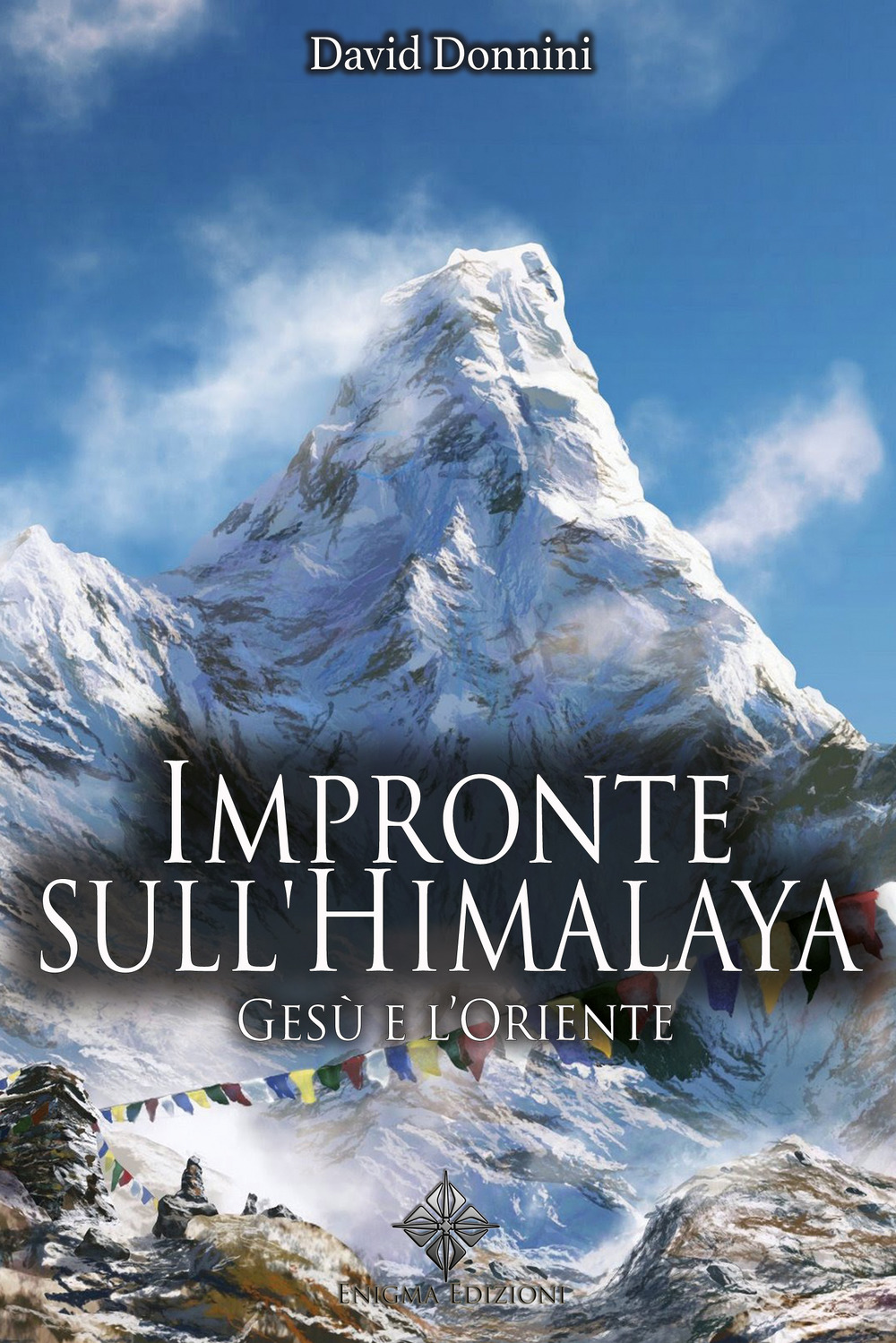 Impronte sull'Himalaya. Gesù e l’Oriente