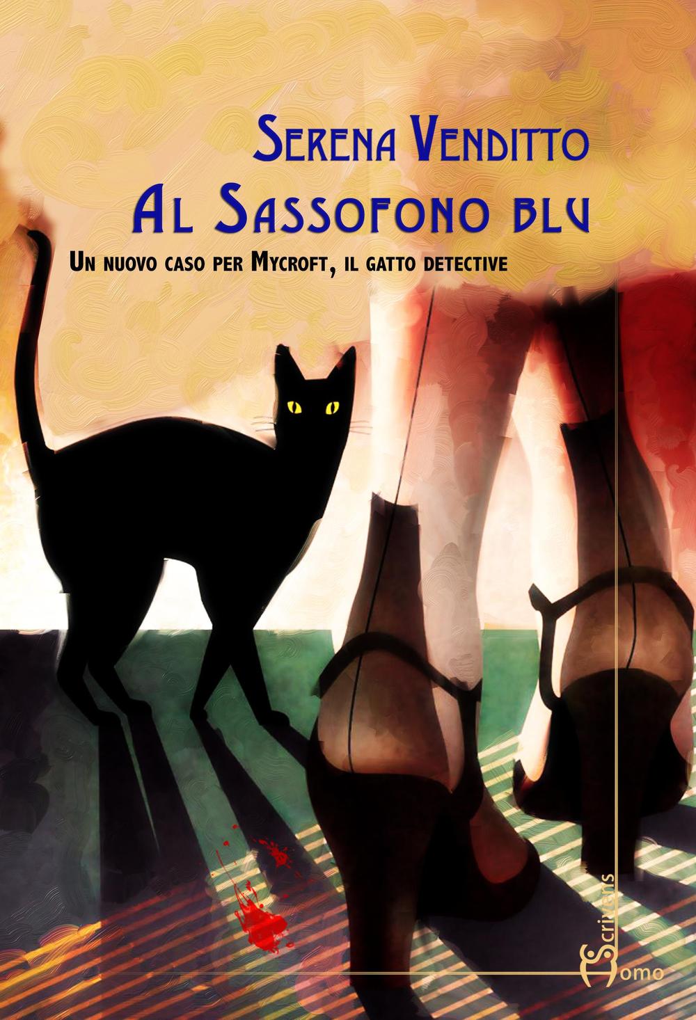 Al sassofono blu. Un nuovo caso per Mycroft, il gatto detective