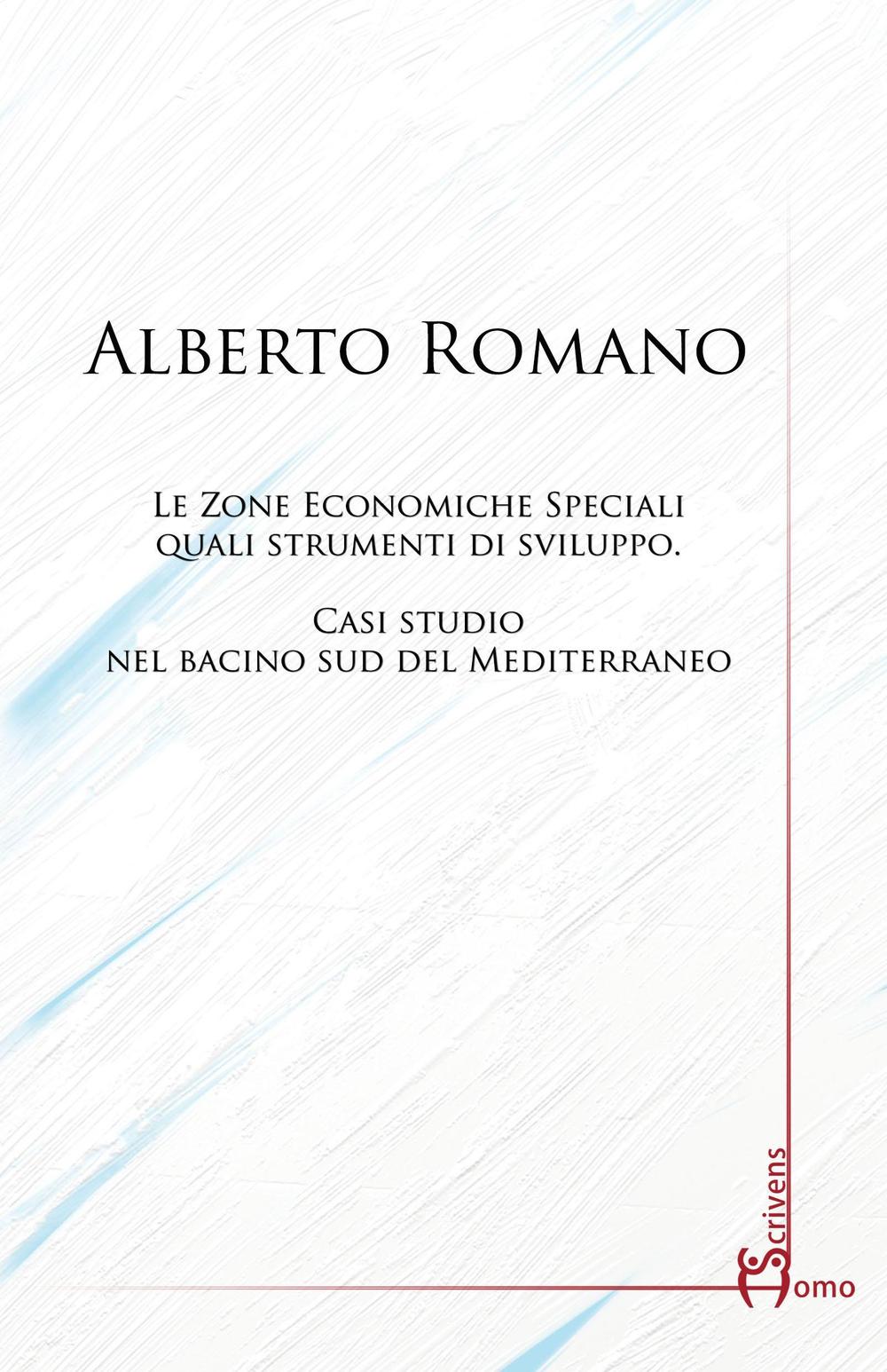 Le zone economiche speciali quali strumenti di sviluppo. Casi studio nel bacino sud del Mediterraneo