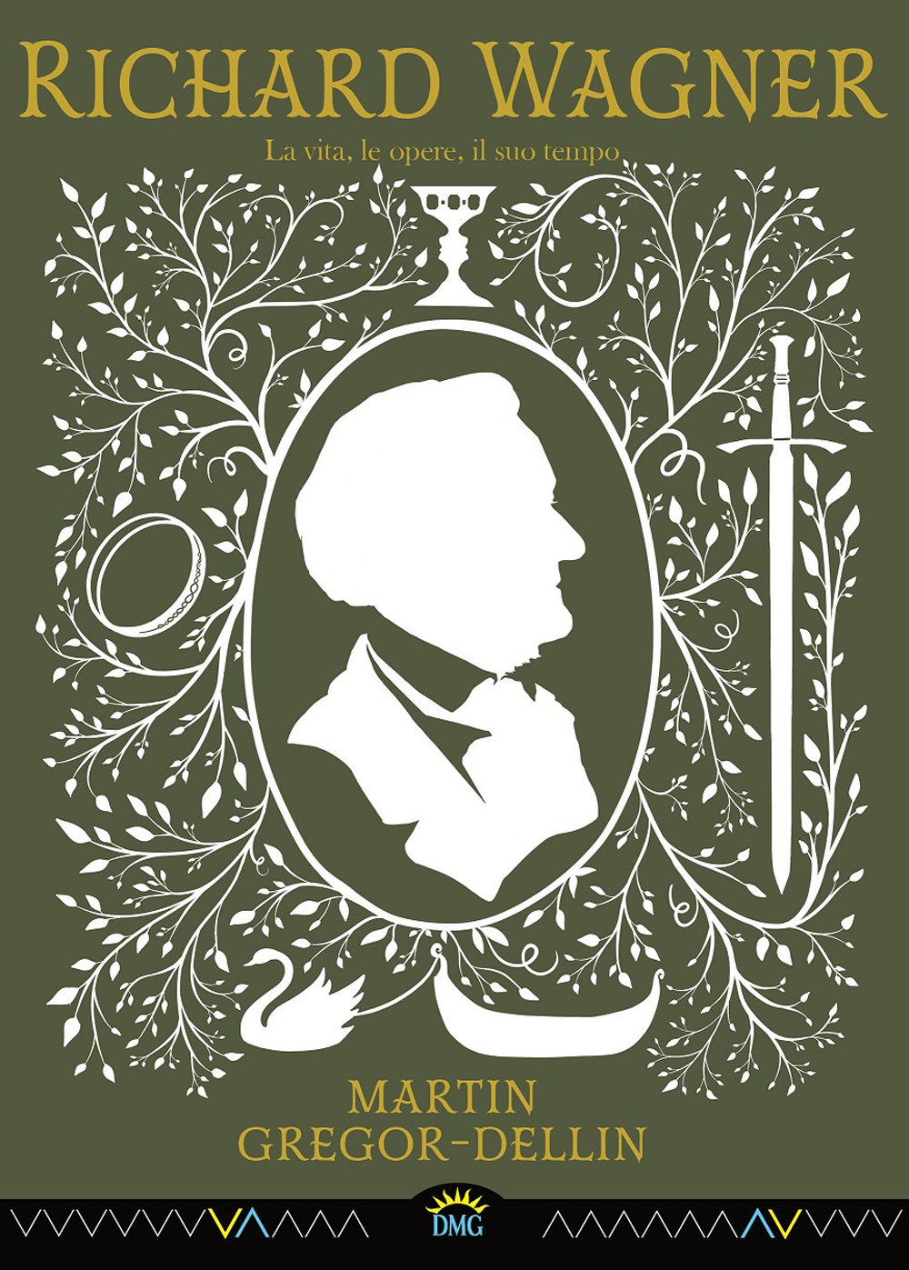 Richard Wagner. La vita, le opere, il suo tempo