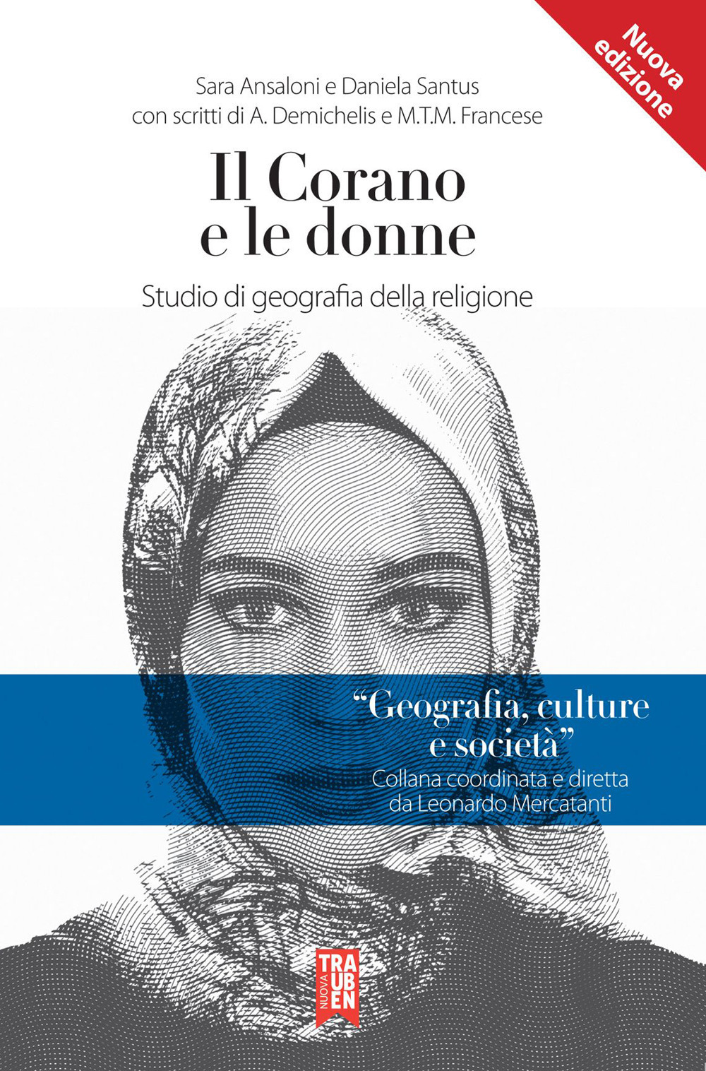 Il Corano e le donne. Studio di geografia della religione