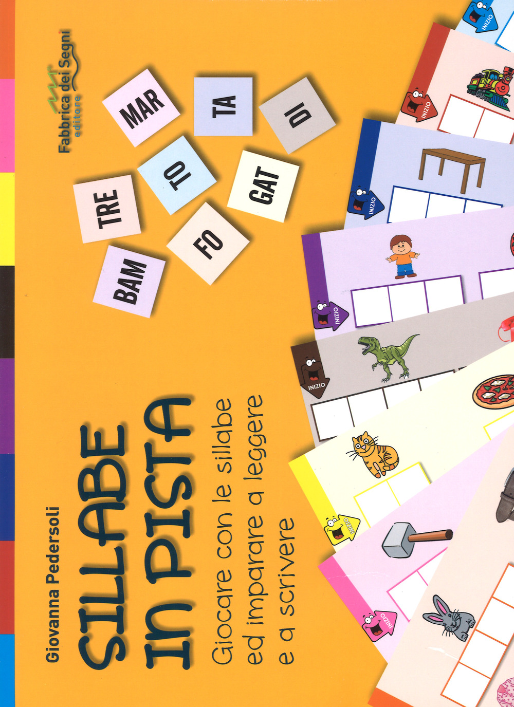 Sillabe in pista. Vol. 1: Giocare con le sillabe ed imparare a leggere e a scrivere