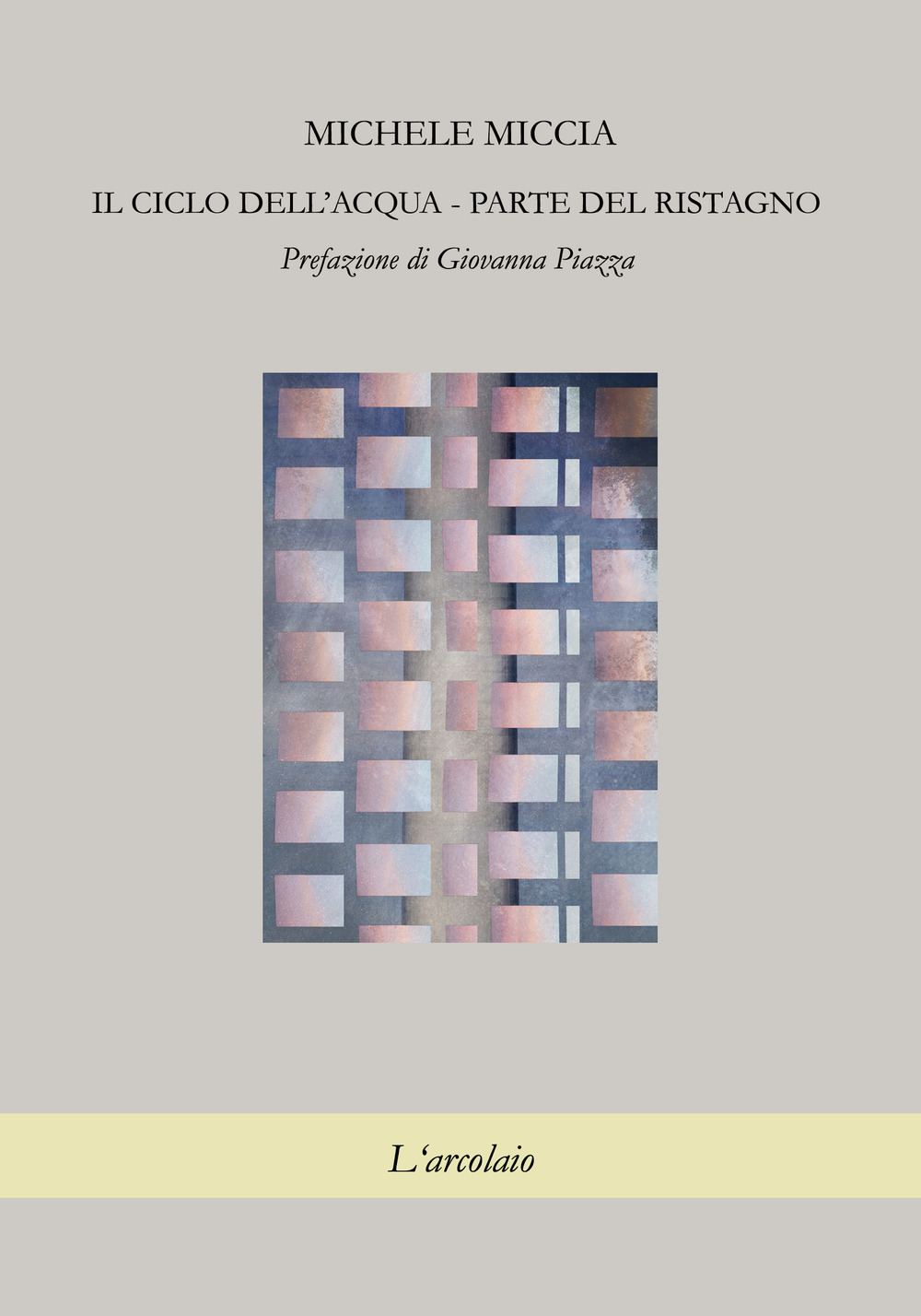 Il ciclo dell'acqua. Parte del ristagno