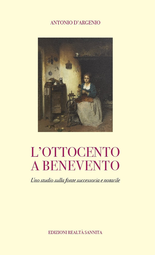 L'ottocento a Benevento. Uno studio sulla fonte successoria e notarile