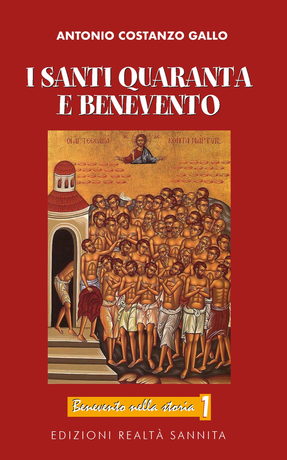 I santi Quaranta e Benevento