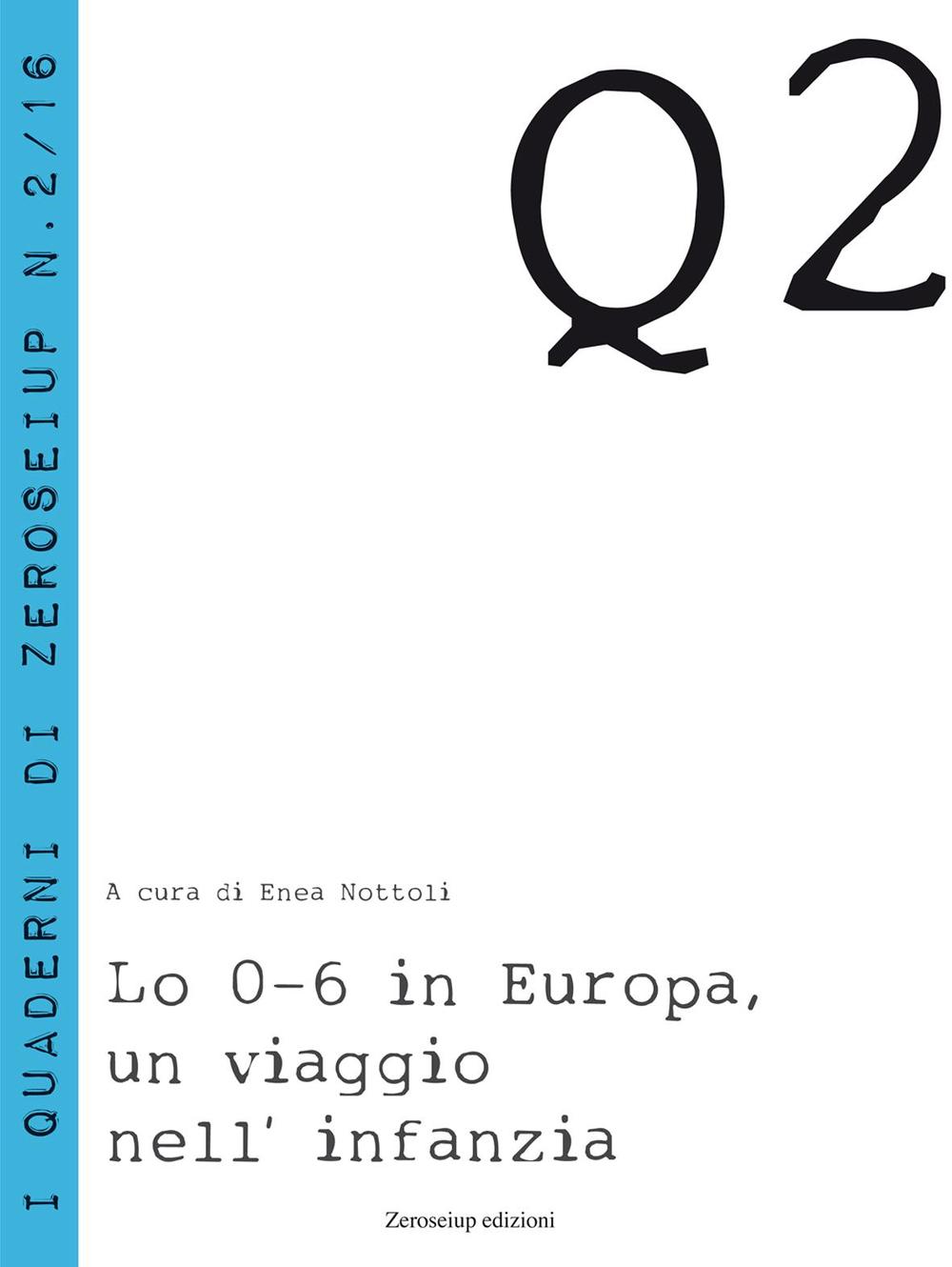 Lo 0-6 in Europa, un viaggio nell'infanzia