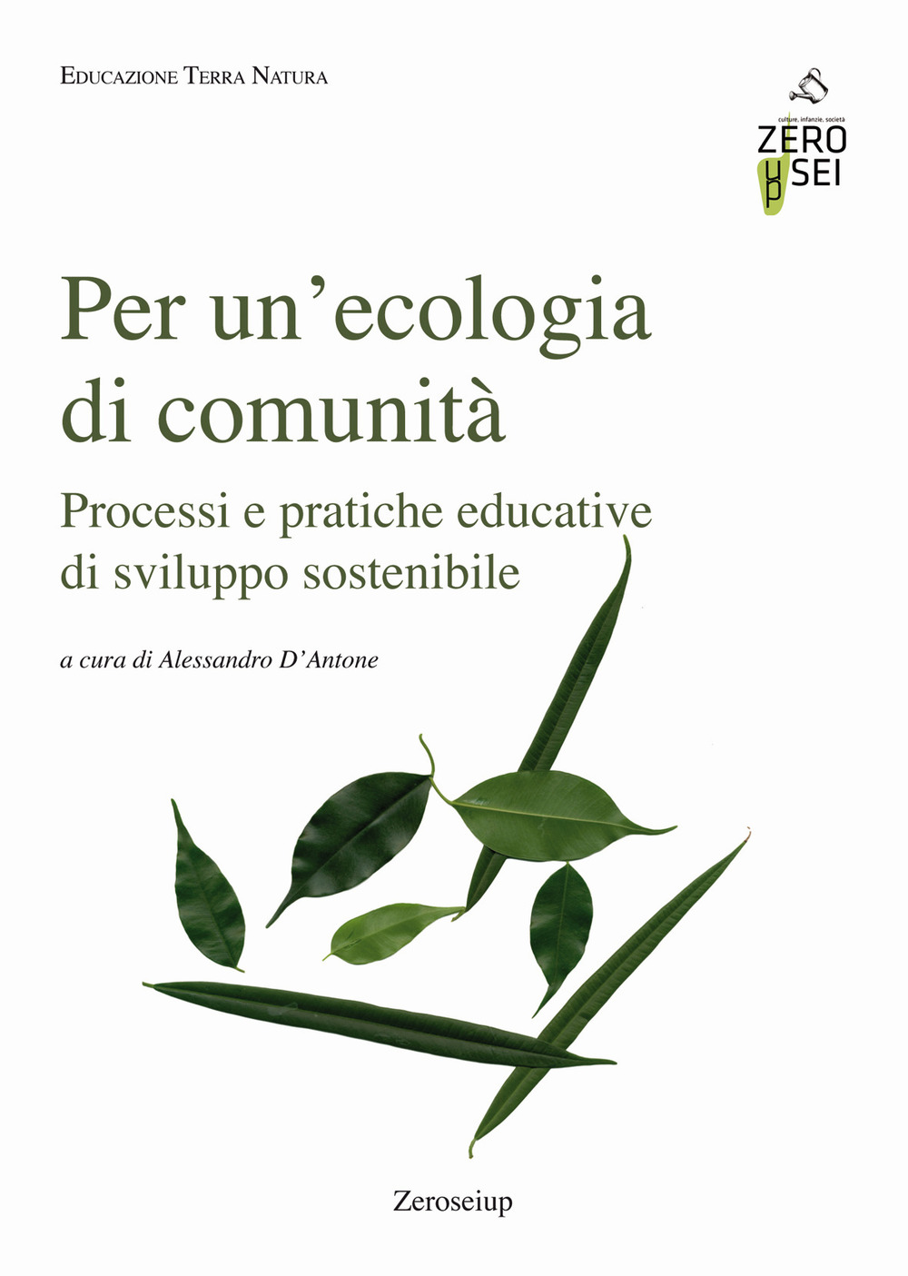 Per un’ecologia di comunità. Processi e pratiche educative di sviluppo sostenibile