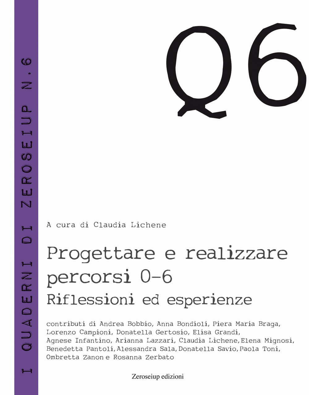Progettare e realizzzare percorsi 0-6. Riflessioni ed esperienze