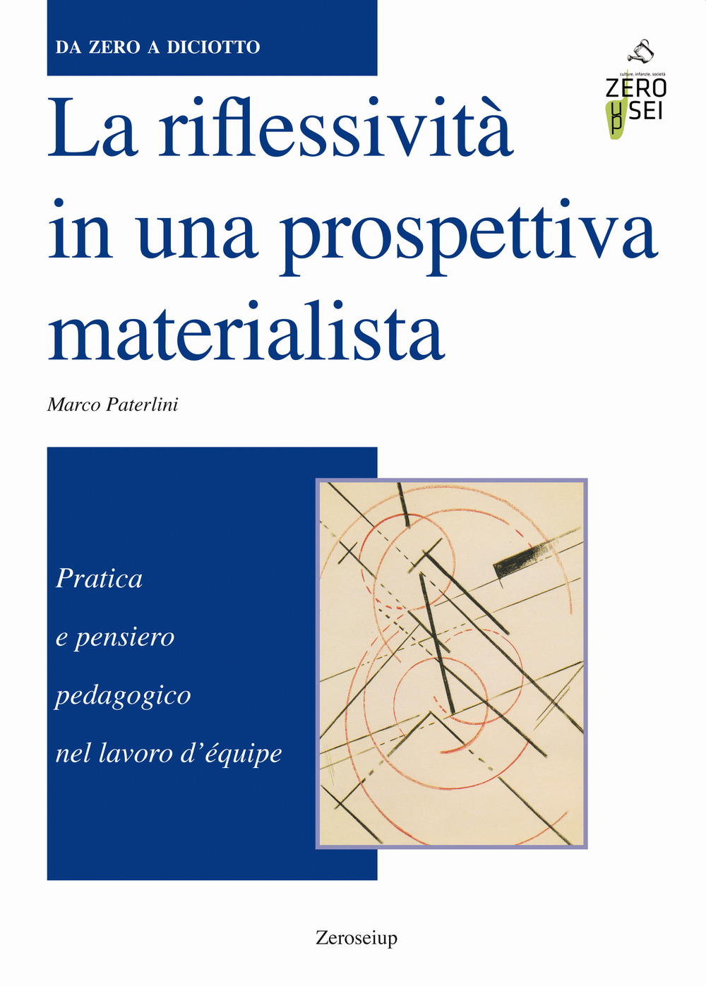 La riflessività in una prospettiva materialista. Pratica e pensiero pedagogico nel lavoro d'équipe
