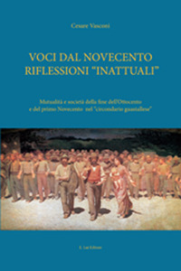 Voci dal Novecento riflessioni «inattuali»