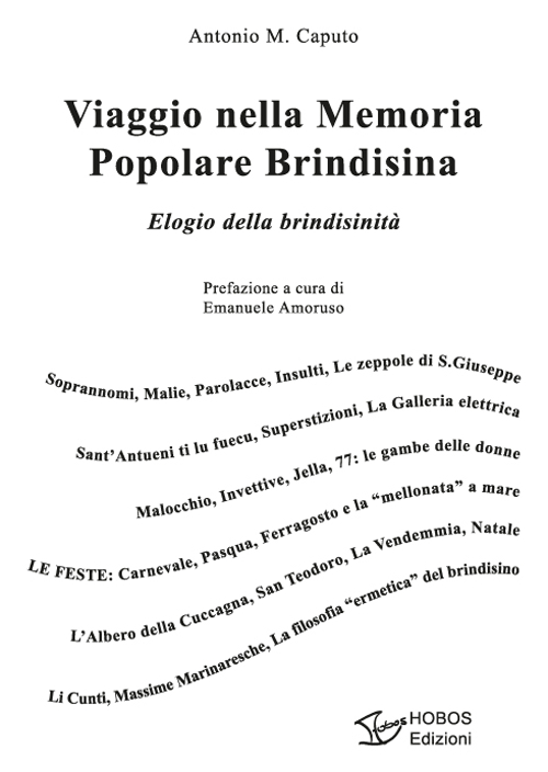 Viaggio nella memoria popolare brindisina. Elogio della brindisinità