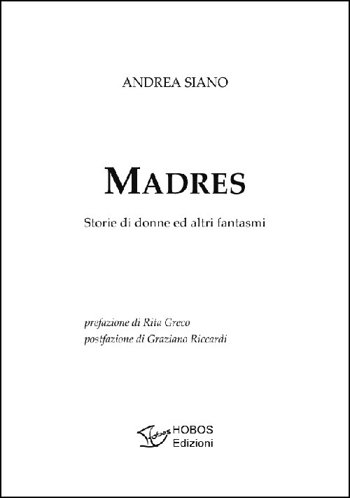 Madres. Storie di donne ed altri fantasmi