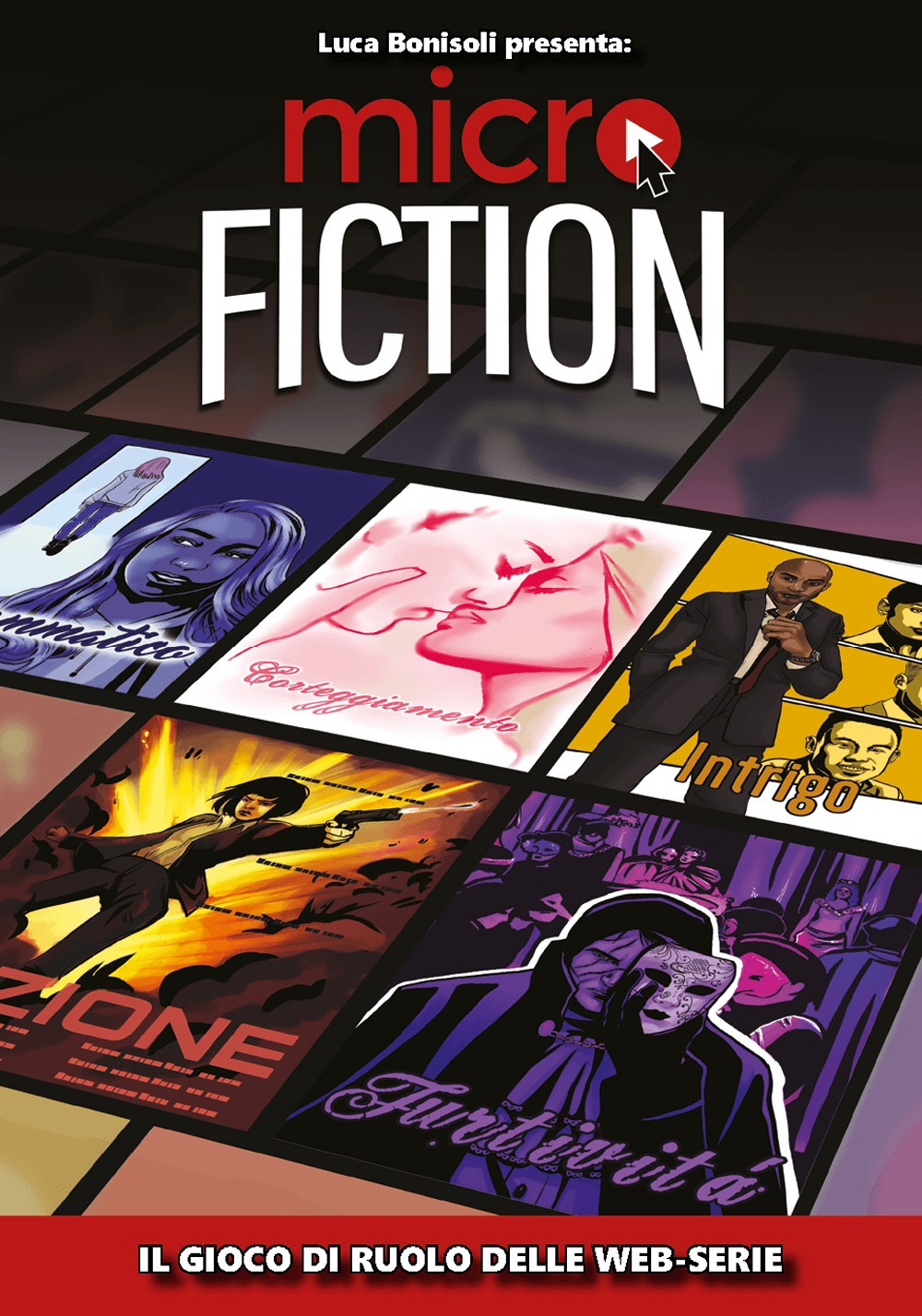 Microfiction. Il gioco di ruolo delle web-serie