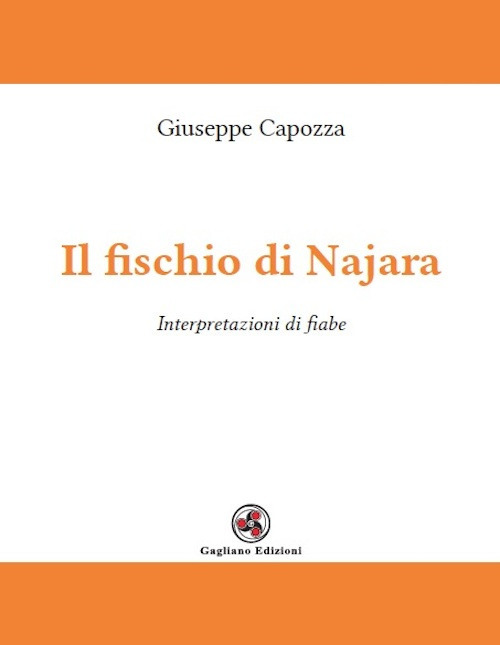 Il fischio di Najara. Interpretazioni di fiabe