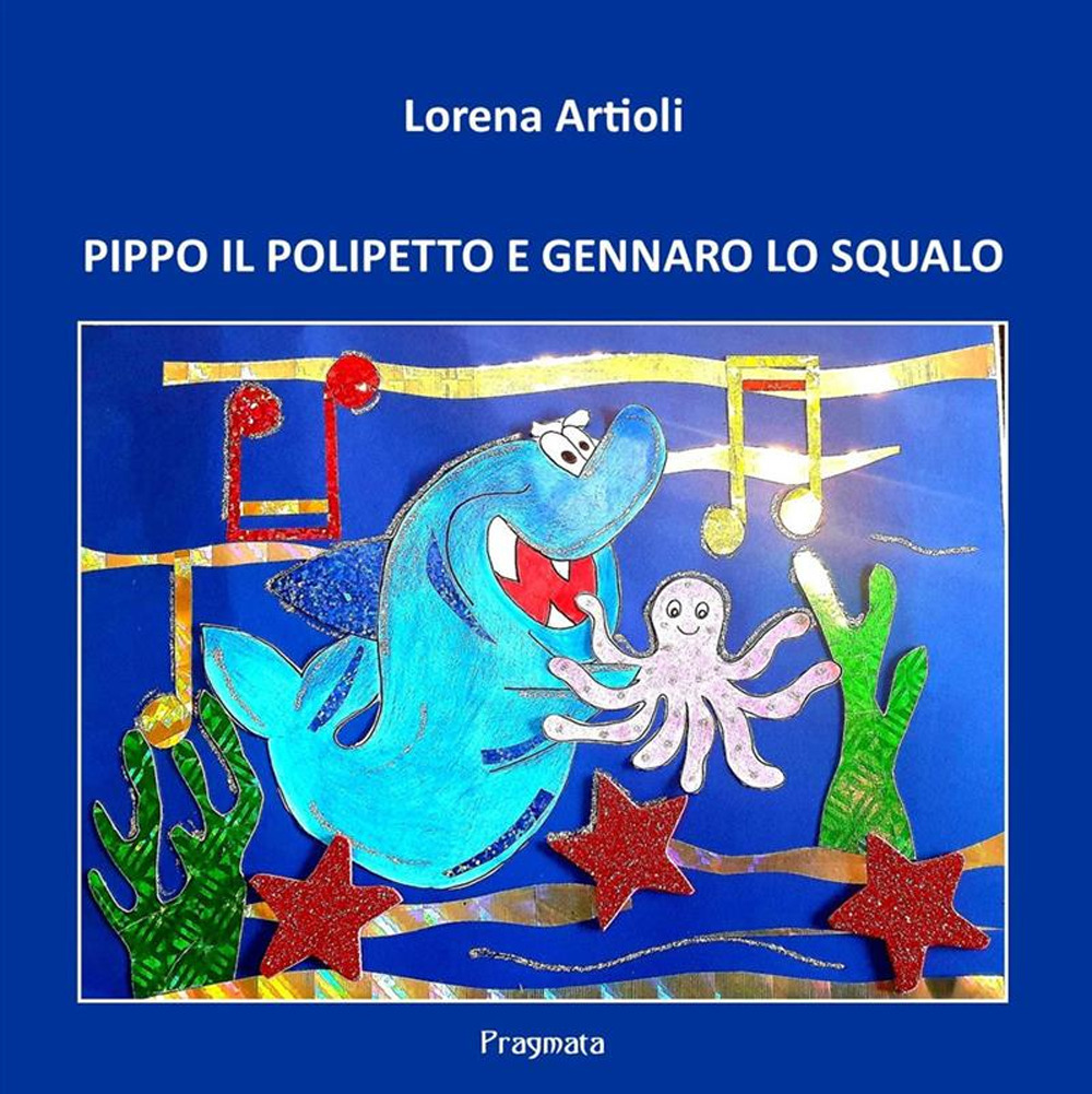 Pippo il polipetto e Gennaro lo squalo