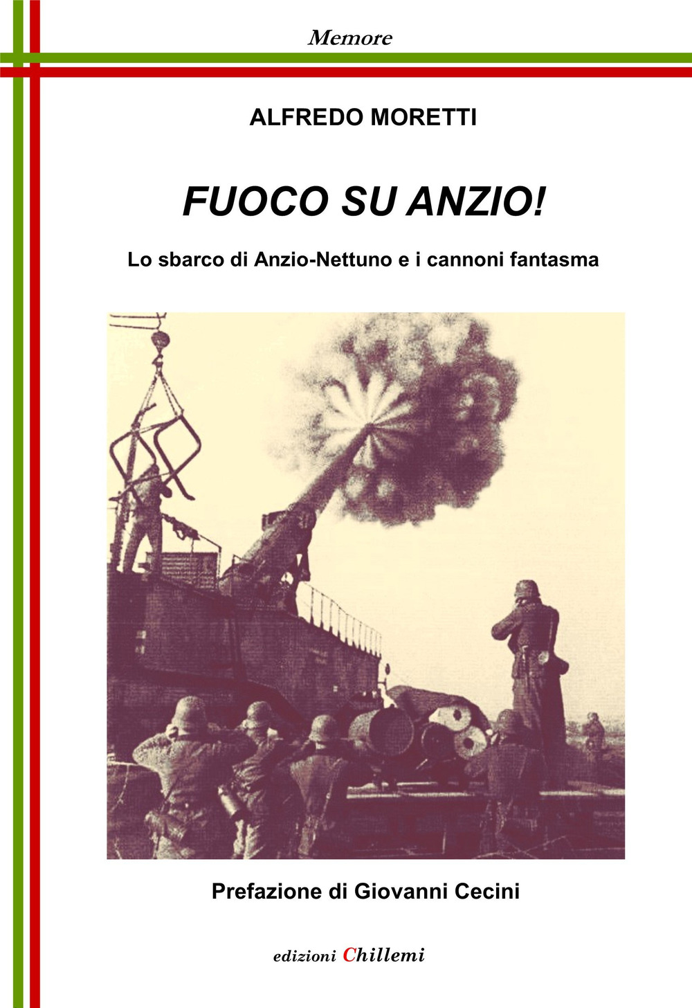 Fuoco su Anzio! Lo sbarco di Anzio-Nettuno e i cannoni fantasma
