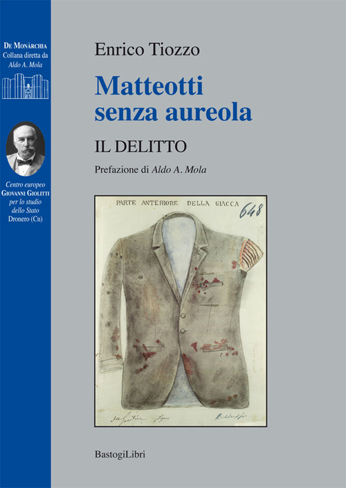Matteotti senza aureola. Il delitto