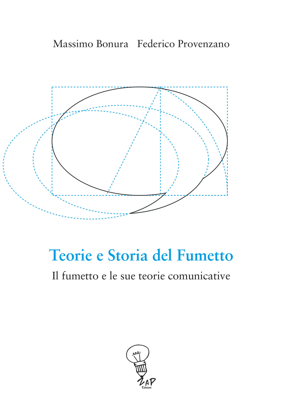 Teorie e storia del fumetto. Il fumetto e le sue teorie comunicative