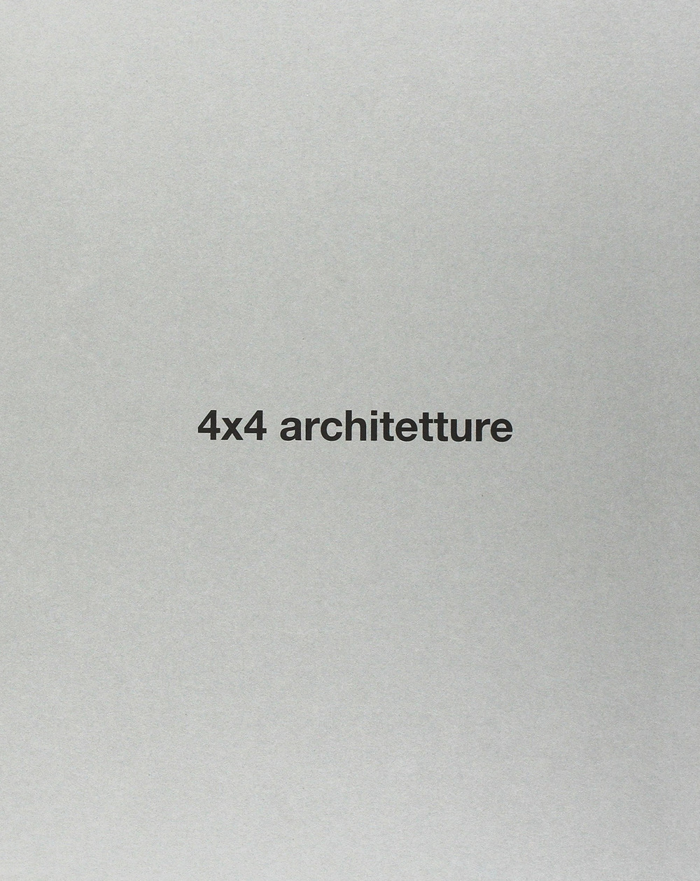 4x4 Architetture