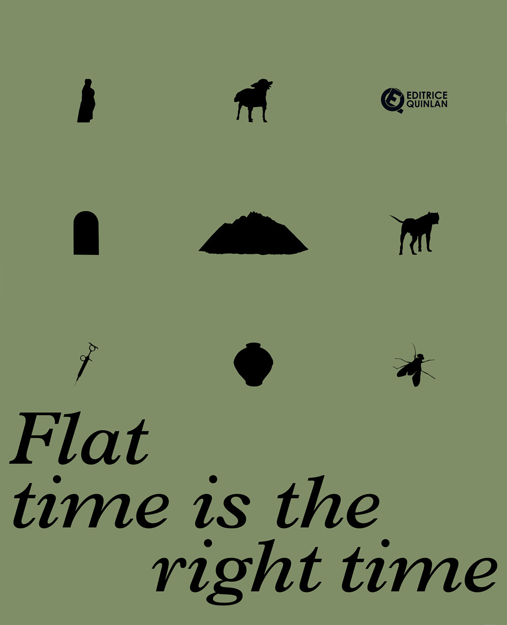 Flat time is the right time. Ediz. italiana e inglese