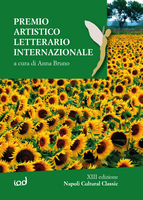 Premio internazionale artistico letterario. Napoli cultural classic XIII edizione