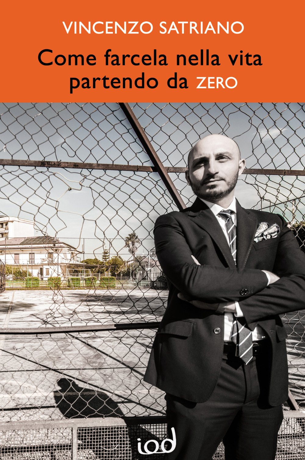 Come farcela nella vita partendo da zero