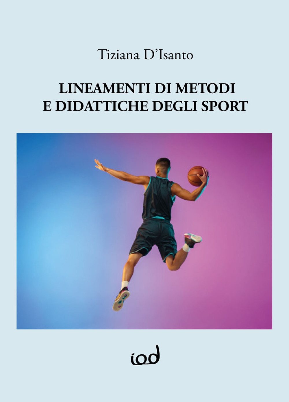 Lineamenti di metodi e didattiche degli sport