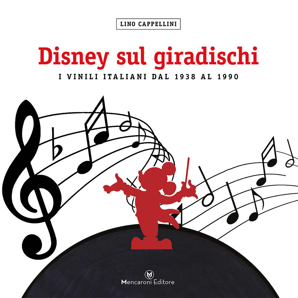 Disney sul giradischi. I vinili italiani dal 1938 al 1990