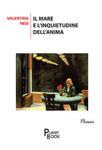 Il mare e l'inquietudine dell'anima