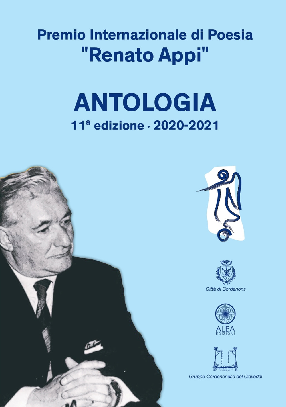 Premio Internazionale di poesia «Renato Appi». Antologia