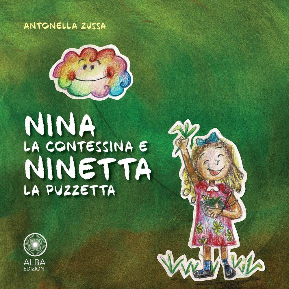 Nina la contessina e Ninetta la puzzetta