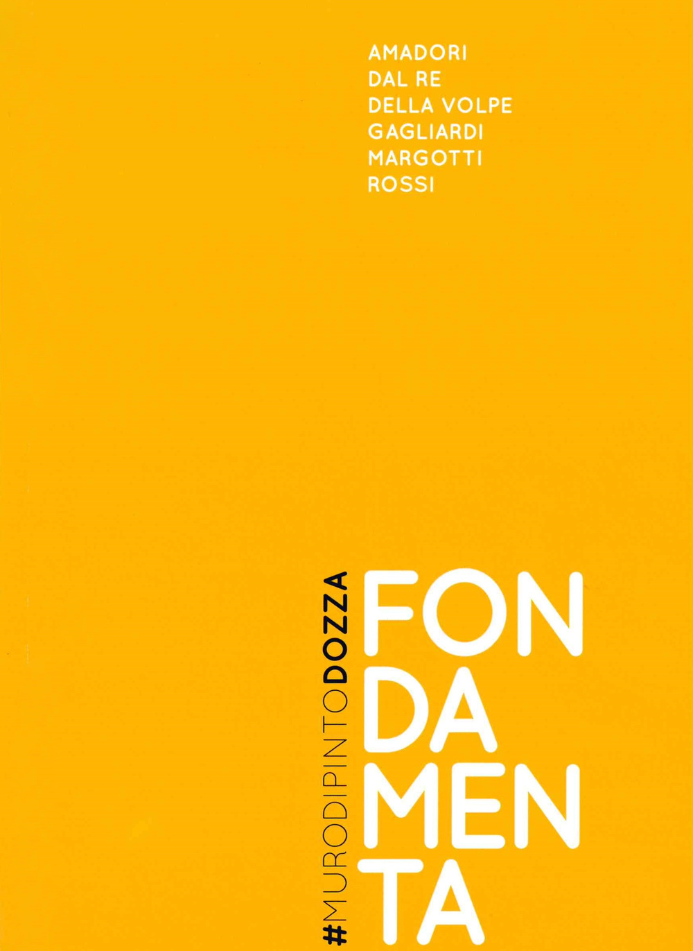 Fondamenta. Muro dipinto Dozza