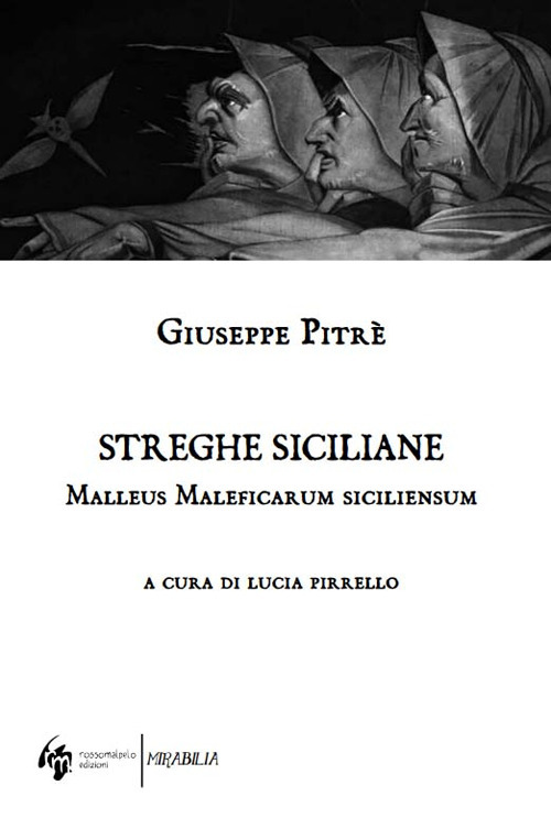 Streghe siciliane. Malleus Maleficarum siciliensum