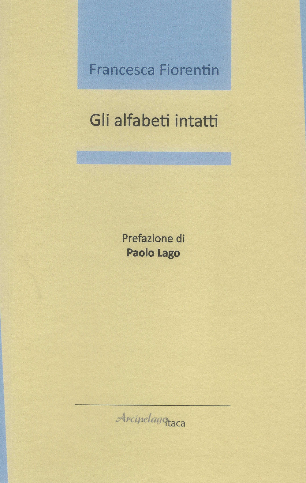 Gli alfabeti intatti