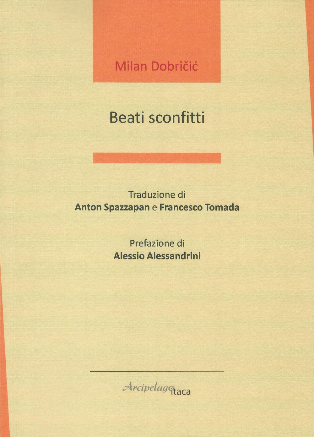 Beati sconfitti