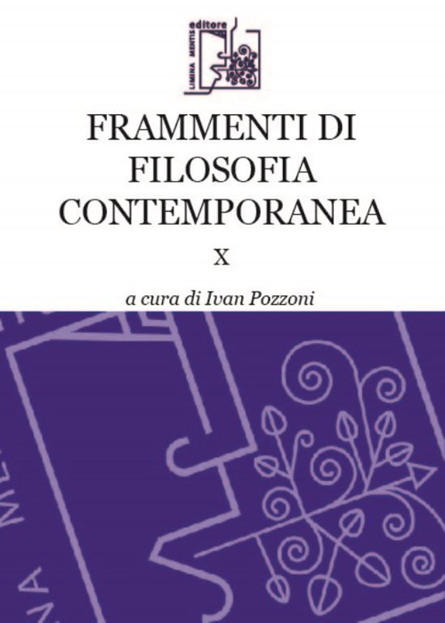 Frammenti di filosofia contemporanea. Vol. 10